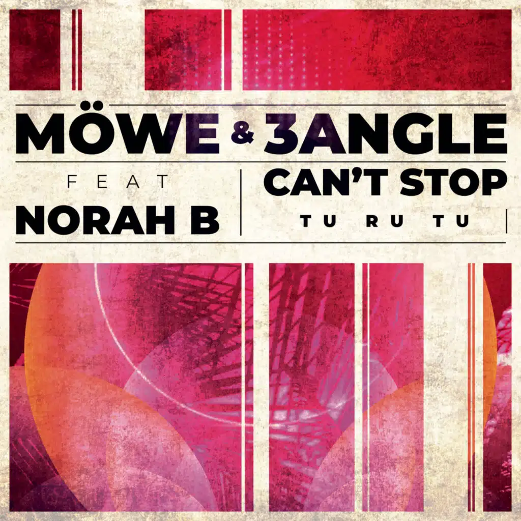 Can't Stop (Tu Ru Tu) [feat. Norah B.]