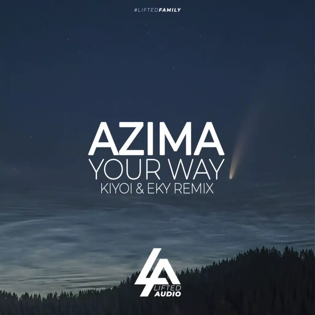 Your Way (Kiyoi & Eky Remix)