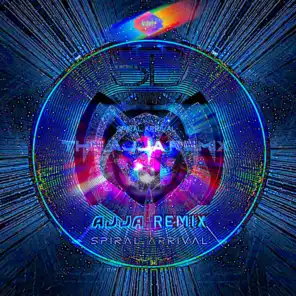 Spiral Arrival (Ajja Remix)