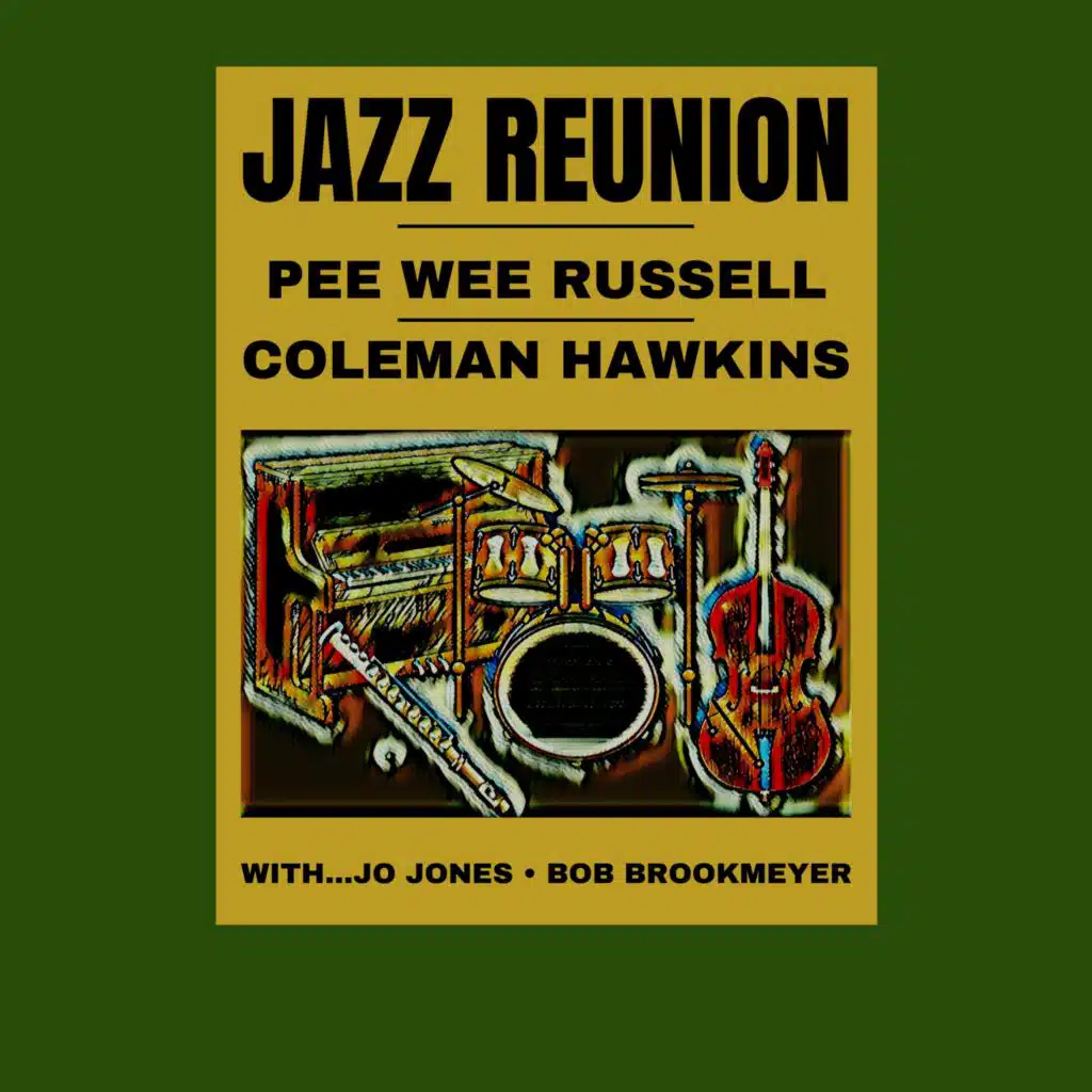 Pee Wee Russell & Coleman Hawkins (With Benny Carter & His Orchestra) & Coleman Hawkins (With Benny Carter & His Orchestra) & Coleman Hawkins (With Benny Carter & His Orchestra) & Coleman Hawkins (With Benny Carter & His Orchestra)
