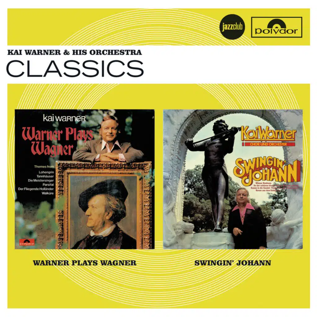 Warner Plays Wagner / Swingin' Johann (Jazz Club)