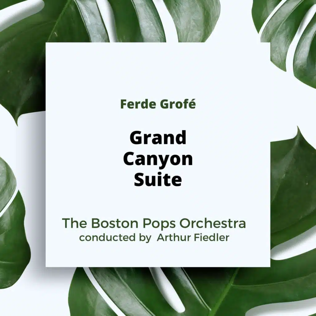 Grofé: Grand Canyon Suite