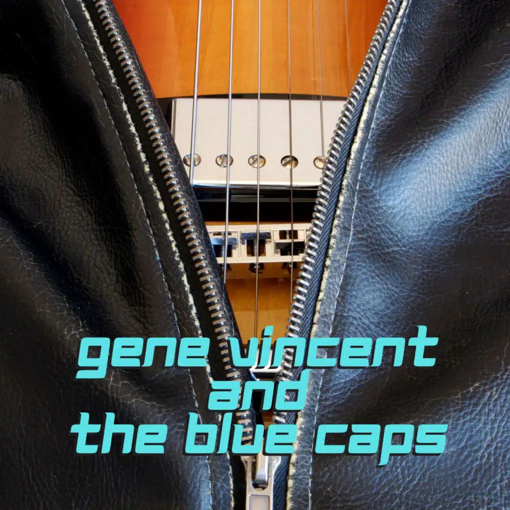 Gene Vincent and the Blue Caps