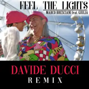 Feel the Lights (Davide Ducci Remix) [feat. Giulia]