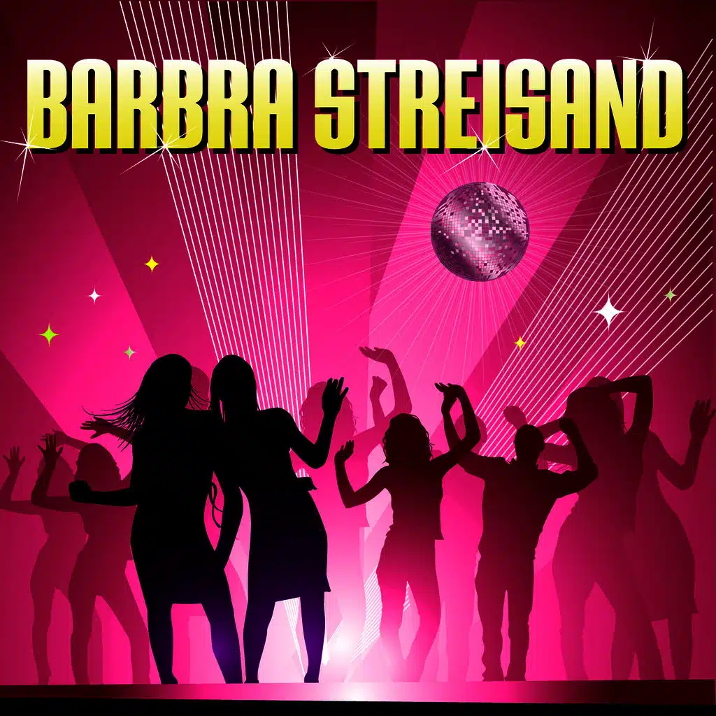 Barbra Streisand (made famous by Duck Sauce)