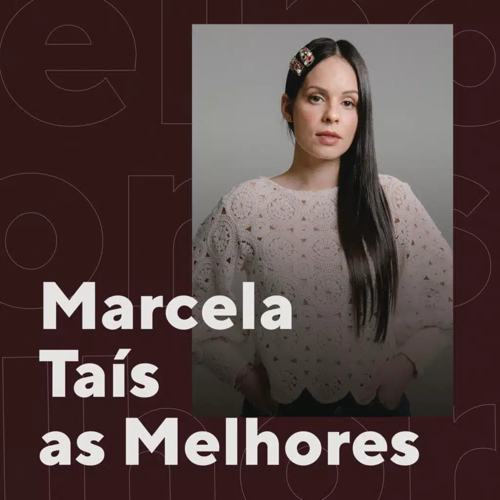 As Melhores Marcela Tais