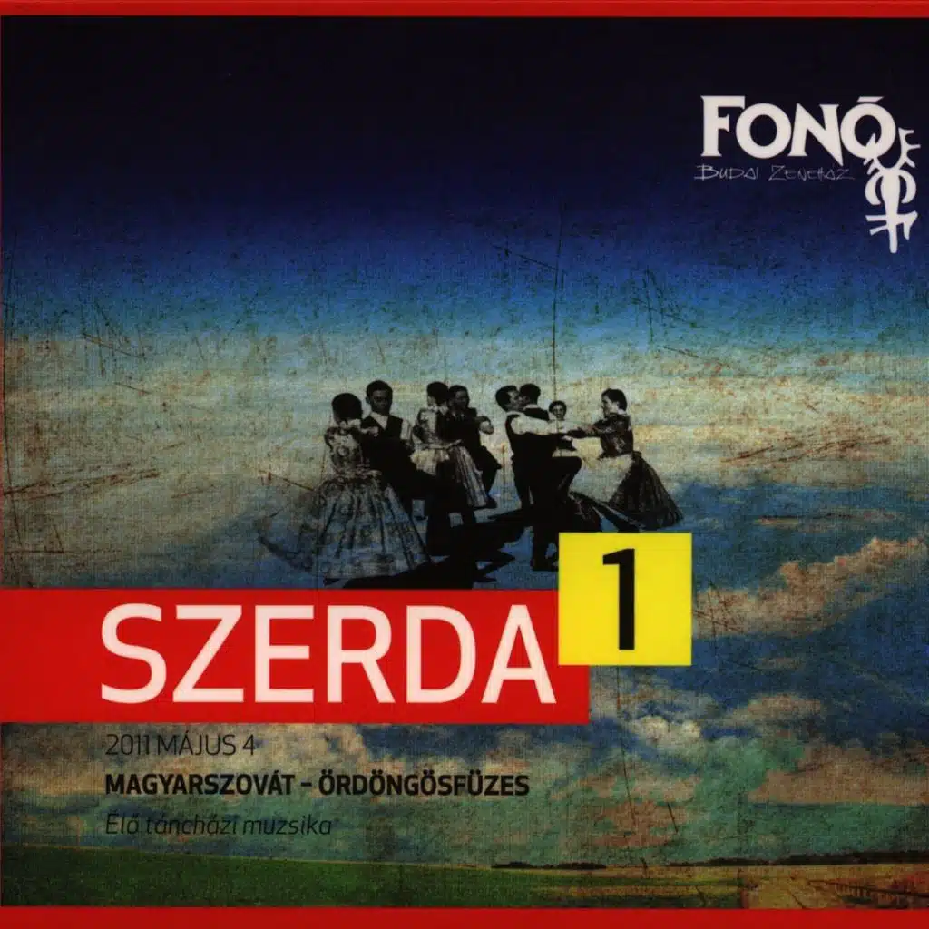 Szerda, Vol. 1 (Magyarszovát- Ördöngősfüzes)