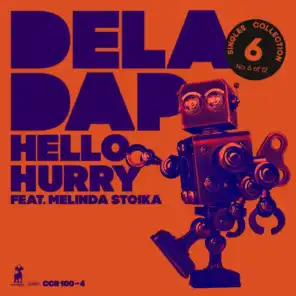 Hello Hurry (feat. Melinda Stoika)