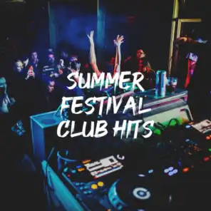 Summer Festival Club Hits