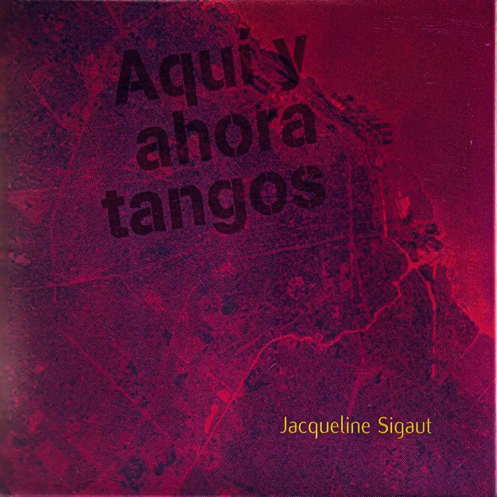 Aquí Y Ahora Tangos