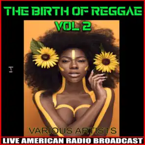 The Birth of Reggae Vol 2