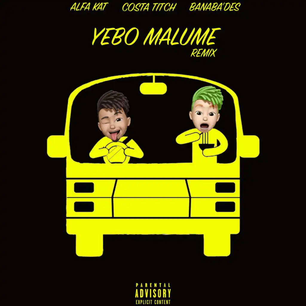 Yebo Malume (feat. Costa Titch & Banaba Des)