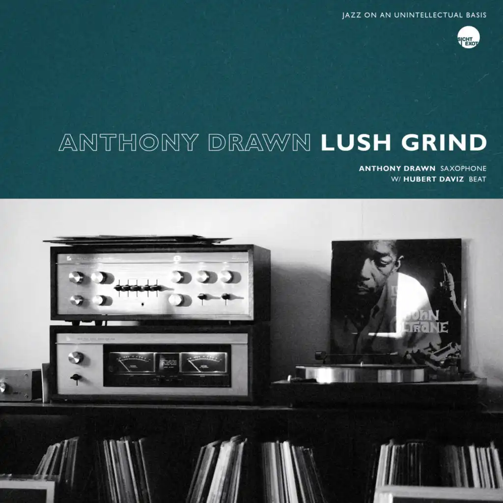 Lush Grind (feat. Hubert Daviz)