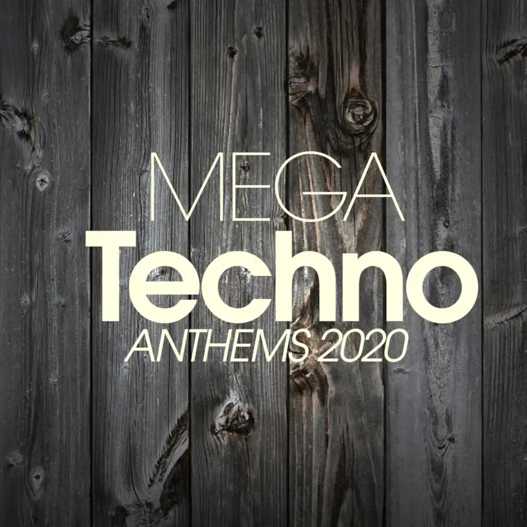 Mega Techno Anthems 2020