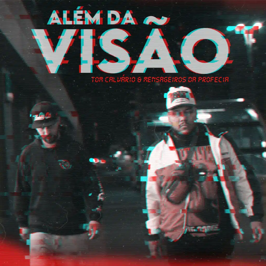 Além da Visão (feat. Mensageiros da Profecia & Claudio Back)