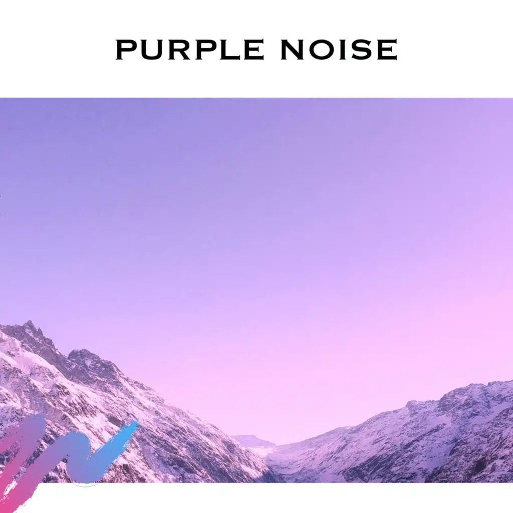 Purple Noise - Loopable