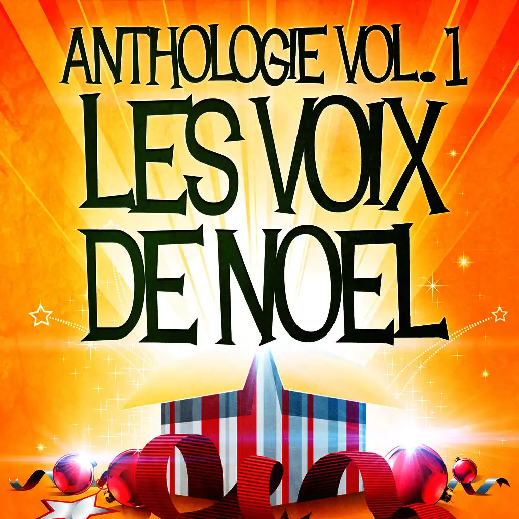 Noël essentiel Vol. 1 (Anthologie des plus belles chansons de Noël)