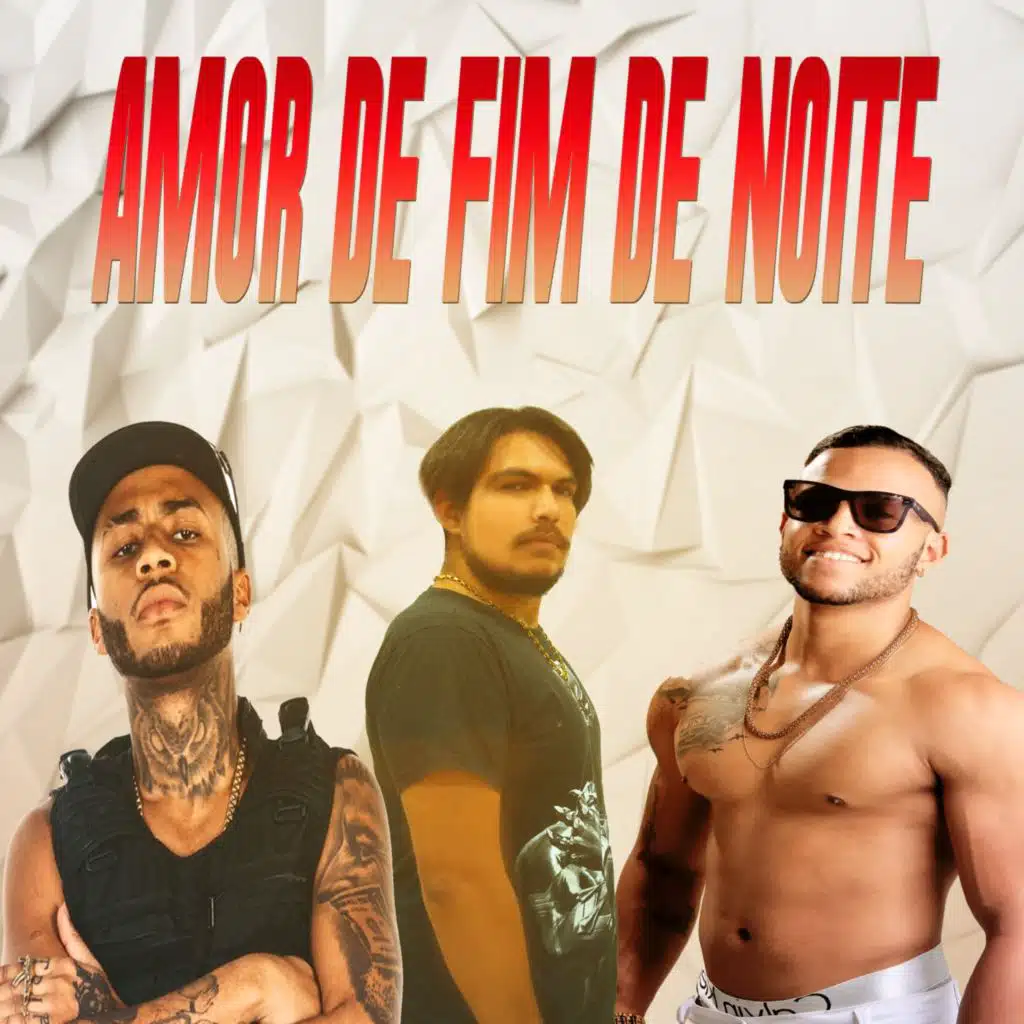 Amor de Fim de Noite (Arrocha) [feat. Orochi & GS O Rei do Beat]
