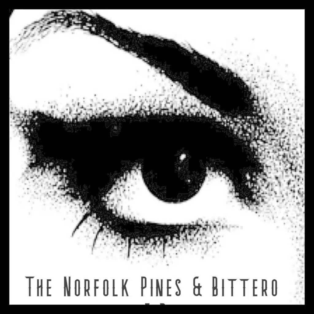 The Norfolk Pines & Bittero