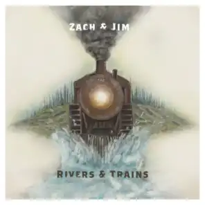 Rivers & Trains