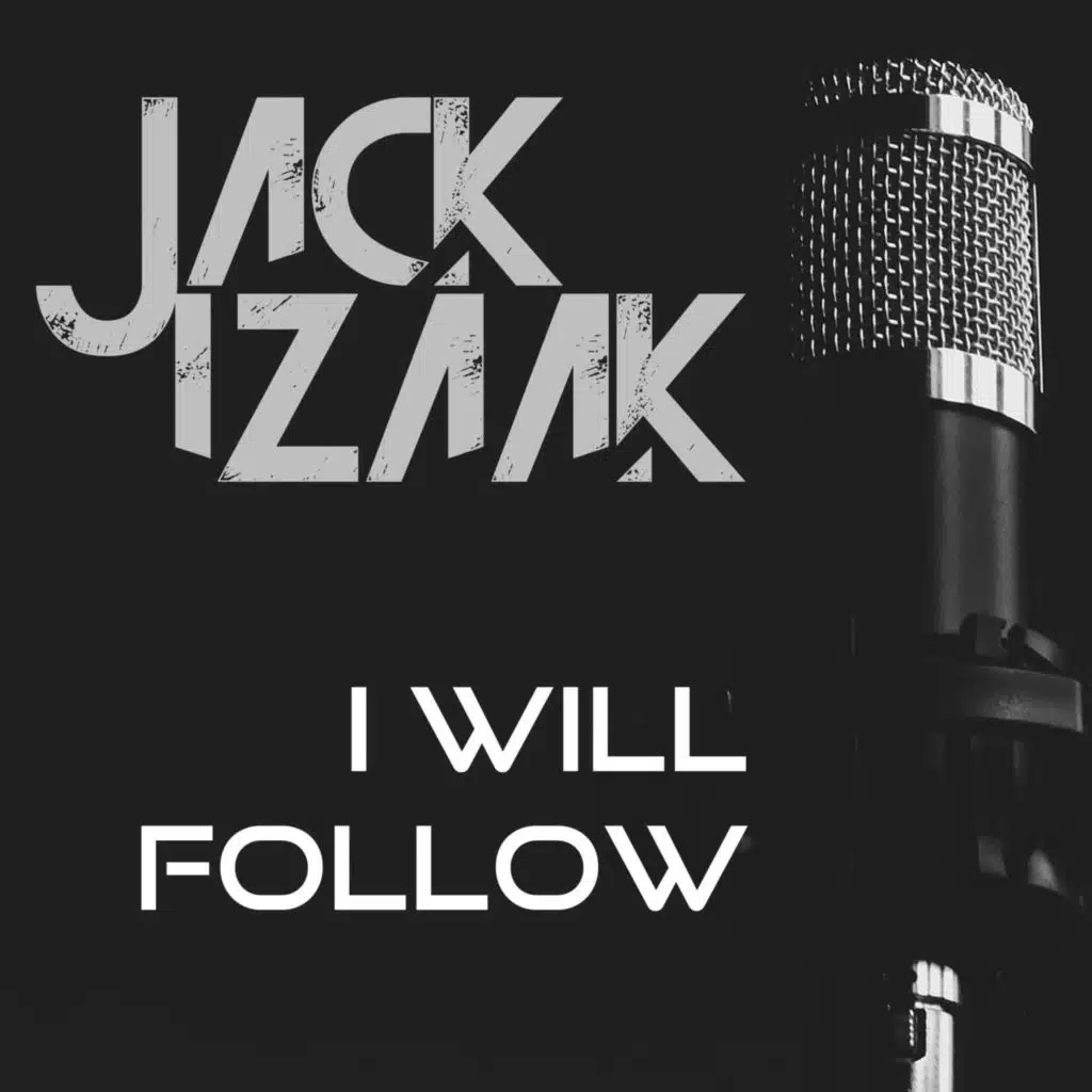 I Will Follow