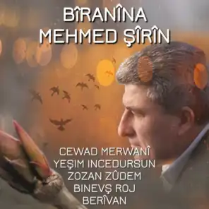 Bîranîna Mehmed Şîrîn (feat. Binevş Roj, Yeşim İncedursun, Zozan Zudem & Berîvan)