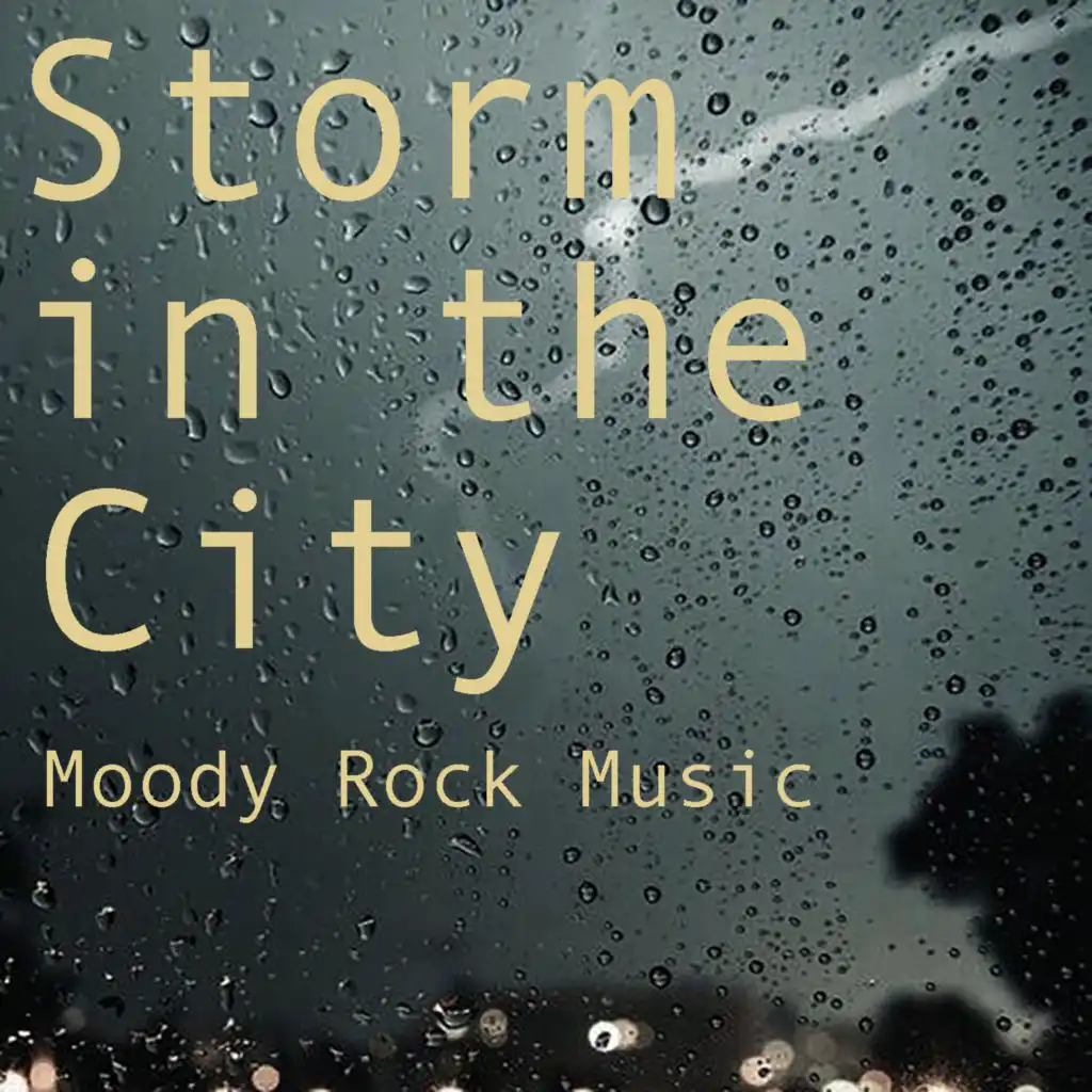 Storm in the City Moody Rock Music