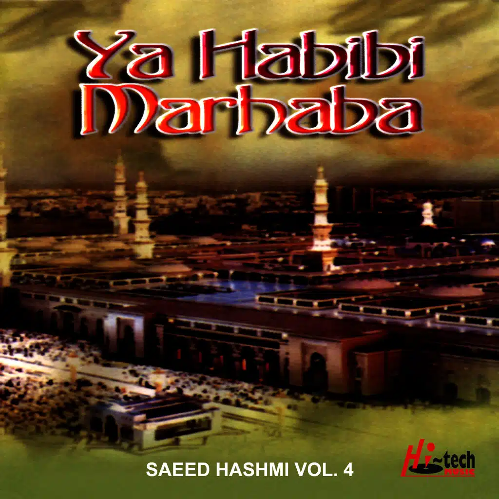 Ya Habibi Marhaba Vol. 4 - Islamic Naats