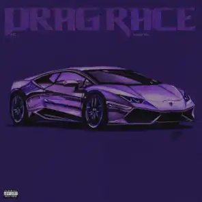 Drag Race (feat. Justiceyen)