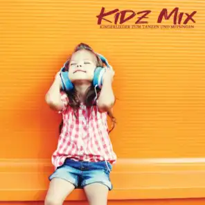 Kidz Mix: Kinderlieder zum Tanzen und mitsingen