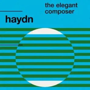 Haydn: The Elegant Composer