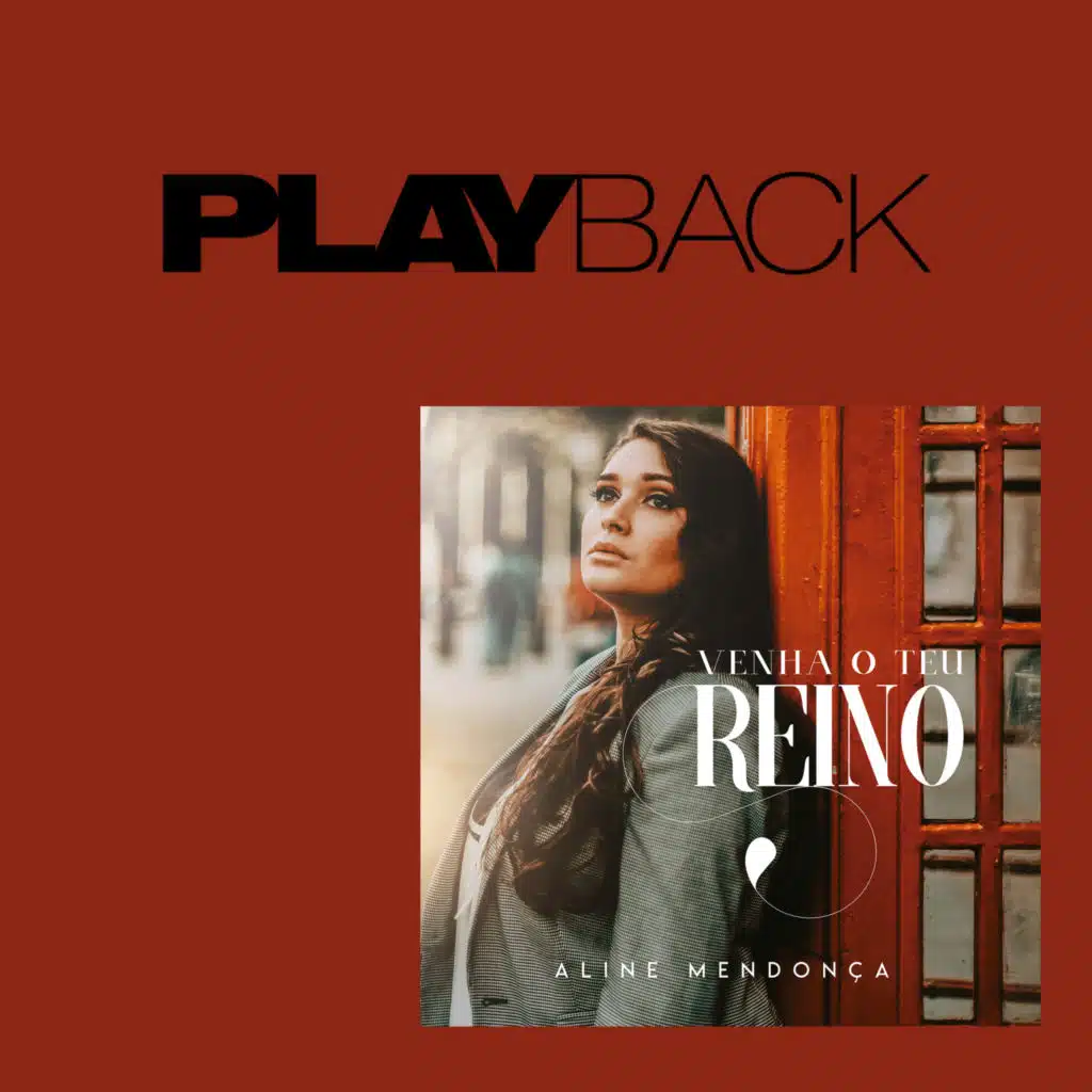 Venha o Teu Reino (Playback)