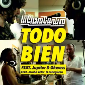 Todo Bien (feat. Jupiter & Okwess & Jacobo Vélez el Callegüeso)