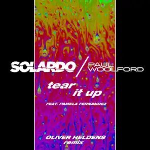 Tear It Up (Oliver Heldens Remix) [feat. Pamela Fernandez]