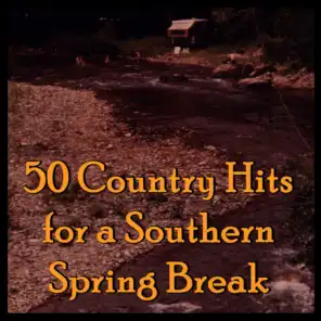 50 Country Hits for a Southern Spring Break