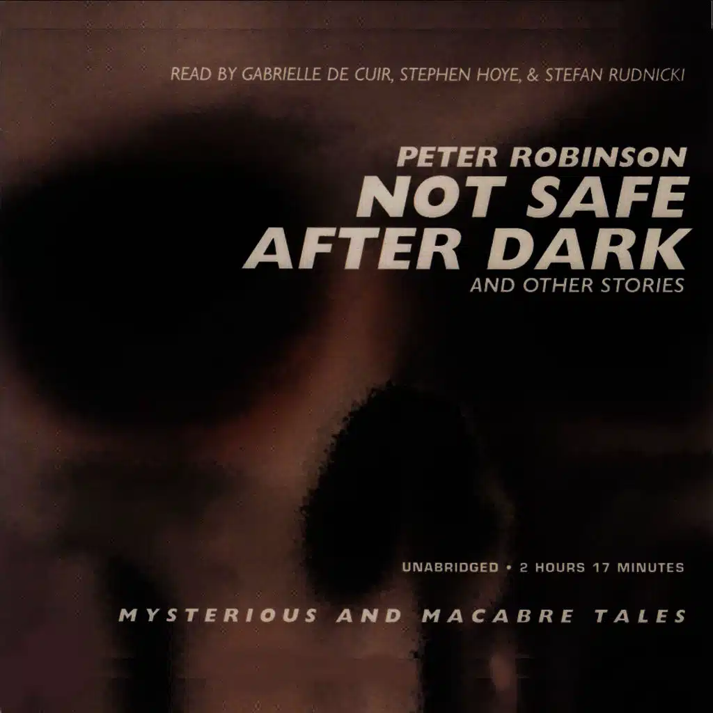 Not Safe After Dark and Other Stories