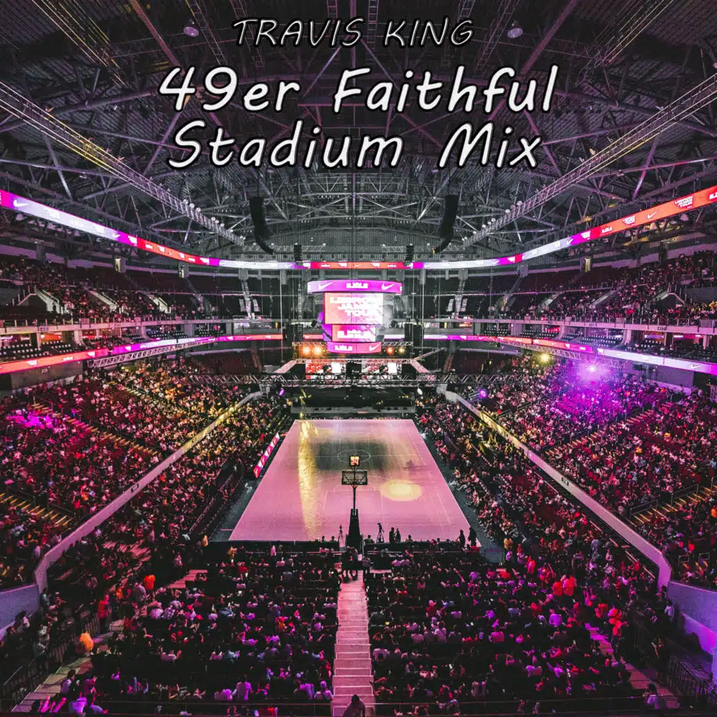 49er Faithful (Stadium Remix) [feat. Apollo Anthony]