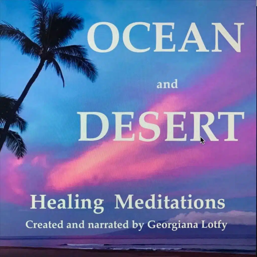 Ocean and Desert Healing Meditations