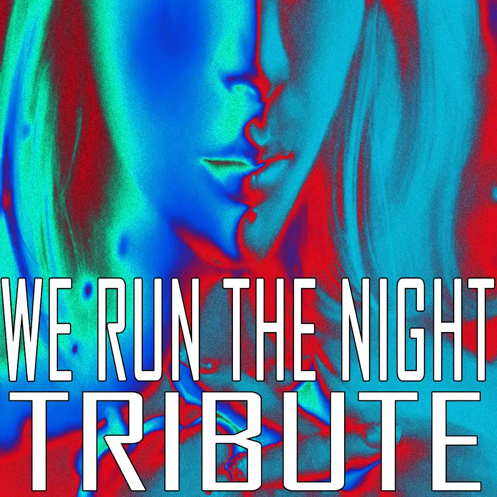 We Run The Night (Tribute to Havana Brown feat. Pitbull) - Single