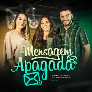Mensagem Apagada (feat. Mariana e Mateus)