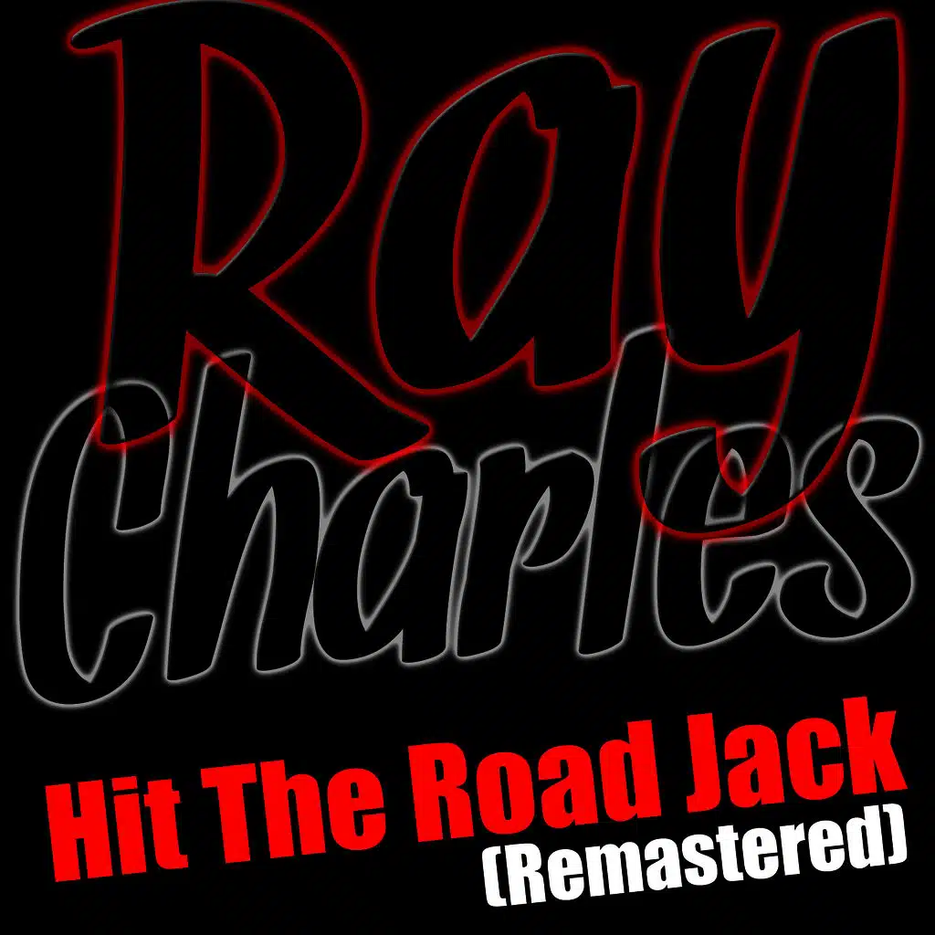 Hit The Road Jack (Remastered)