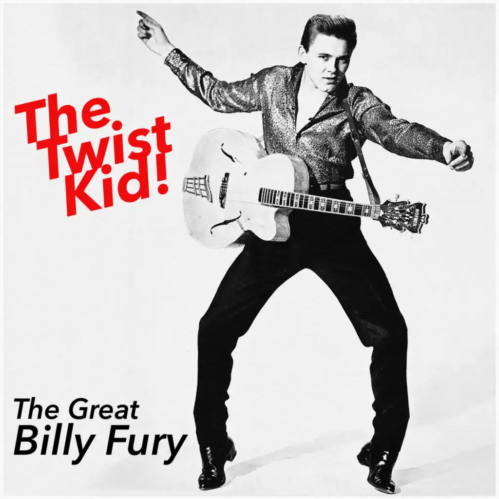 The Twist Kid! The Great Billy Fury