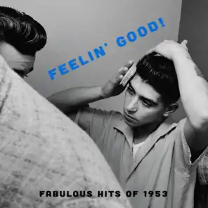 Feelin' Good! - Fabulous Hits of 1953