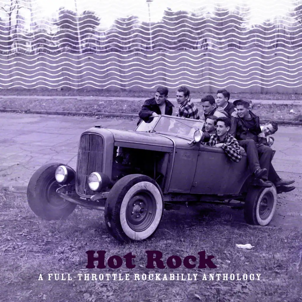Hot Rock - A Full-Throttle Rockabilly Anthology