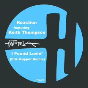 I Found Lovin' (Eric Kupper Remix) [feat. Keith Thompson]