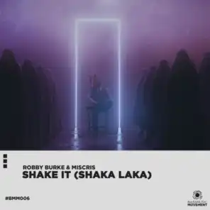 Shake It (Shaka Laka)