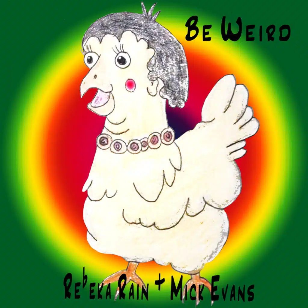 Be Weird