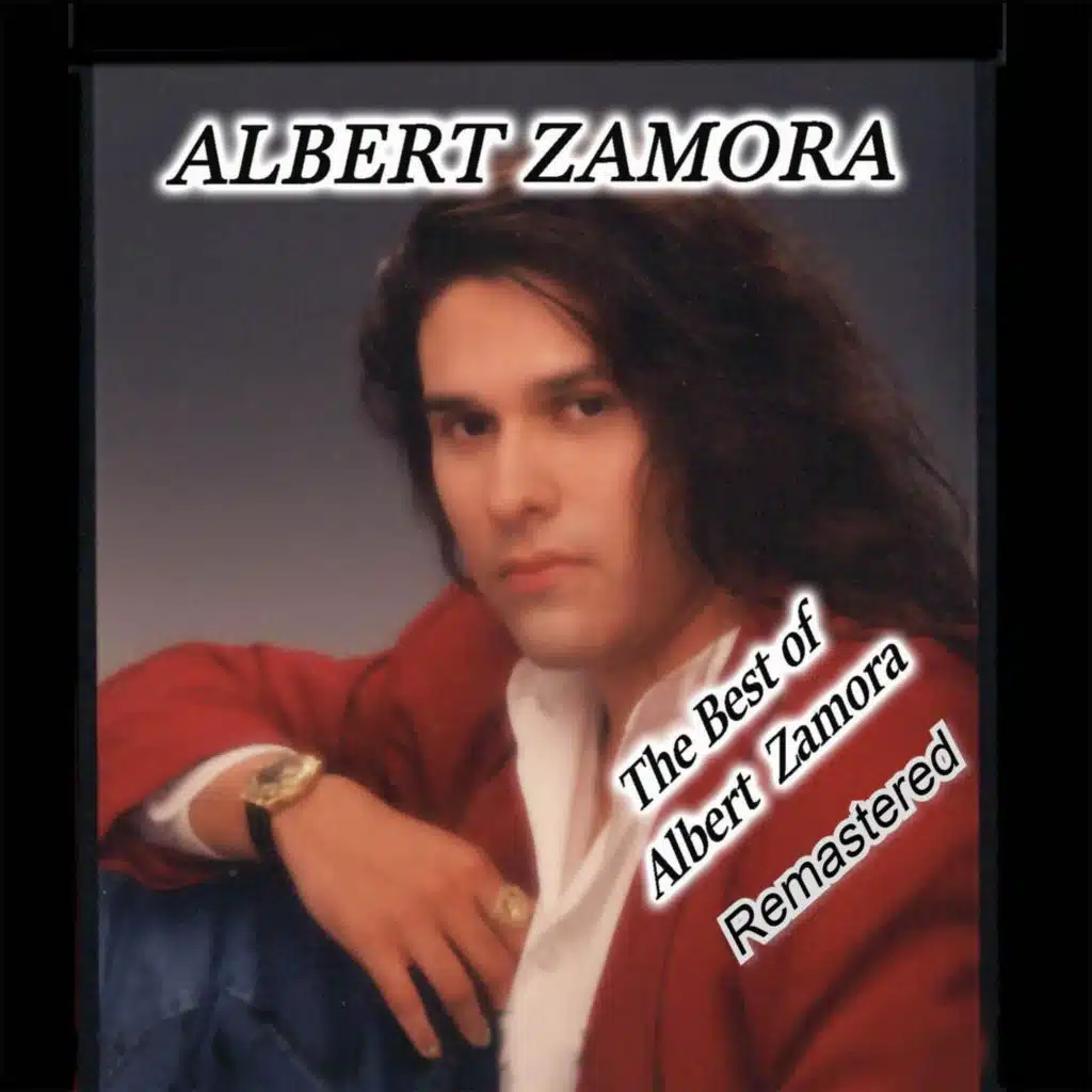 The Best of Albert Zamora (Remastered)