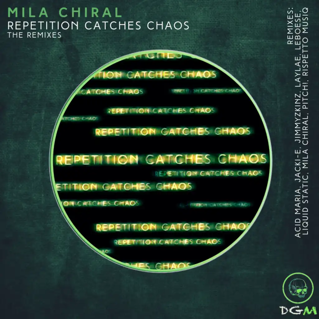 Repetition Catches Chaos (Pitch! Remix)