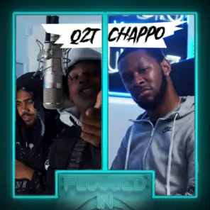 Q2T x Chappo x Fumez The Engineer - Plugged In Freestyle